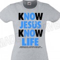 KNOW JESUS KNOW LIFE Koszulka damska